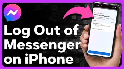 how do i logout of messenger on iphone|More.